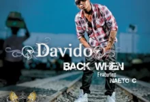 Davido – Back When Ft. Naeto C